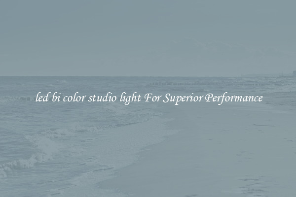 led bi color studio light For Superior Performance