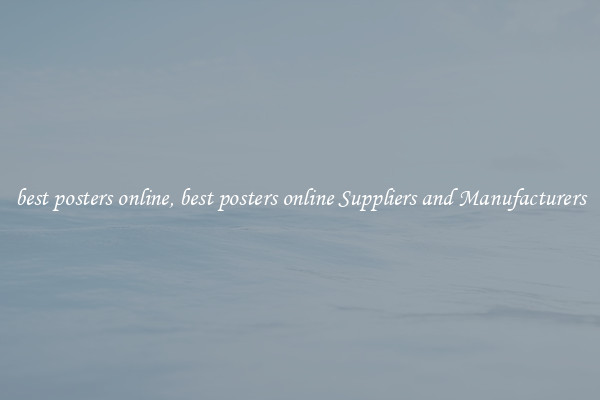 best posters online, best posters online Suppliers and Manufacturers