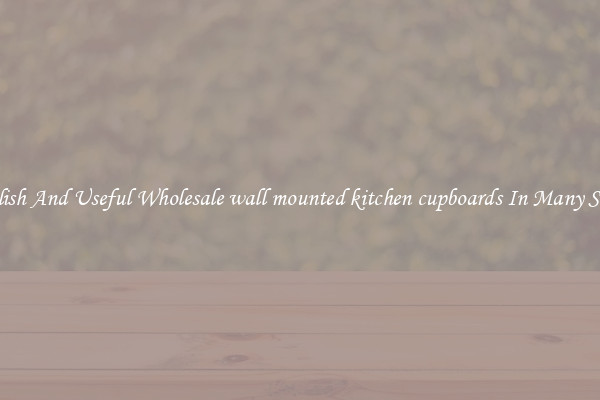 Stylish And Useful Wholesale wall mounted kitchen cupboards In Many Sizes