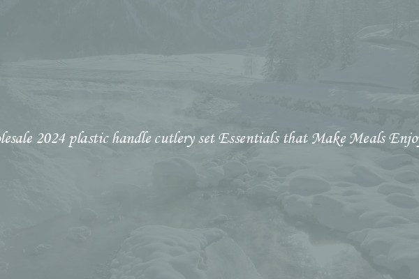 Wholesale 2024 plastic handle cutlery set Essentials that Make Meals Enjoyable