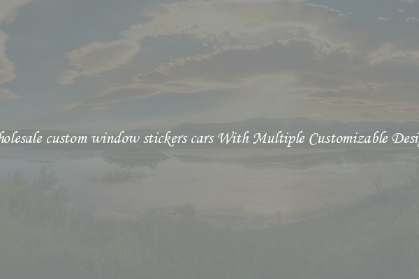 Wholesale custom window stickers cars With Multiple Customizable Designs