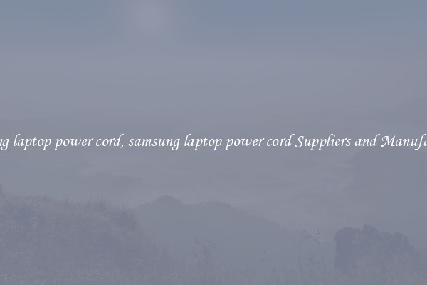 samsung laptop power cord, samsung laptop power cord Suppliers and Manufacturers